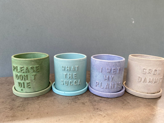 Funny message planter concrete plant pot