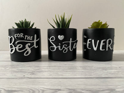 Funny planters For the best Sister Ever